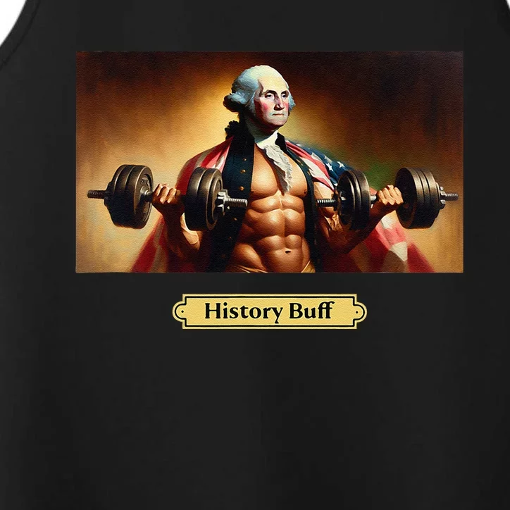 History Buff Funny George Washington Performance Tank