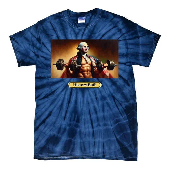 History Buff Funny George Washington Tie-Dye T-Shirt