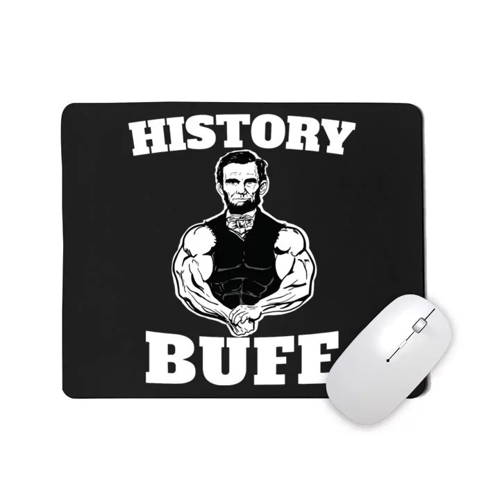 History Buff Funny Abraham Lincoln Weightlifting Mousepad