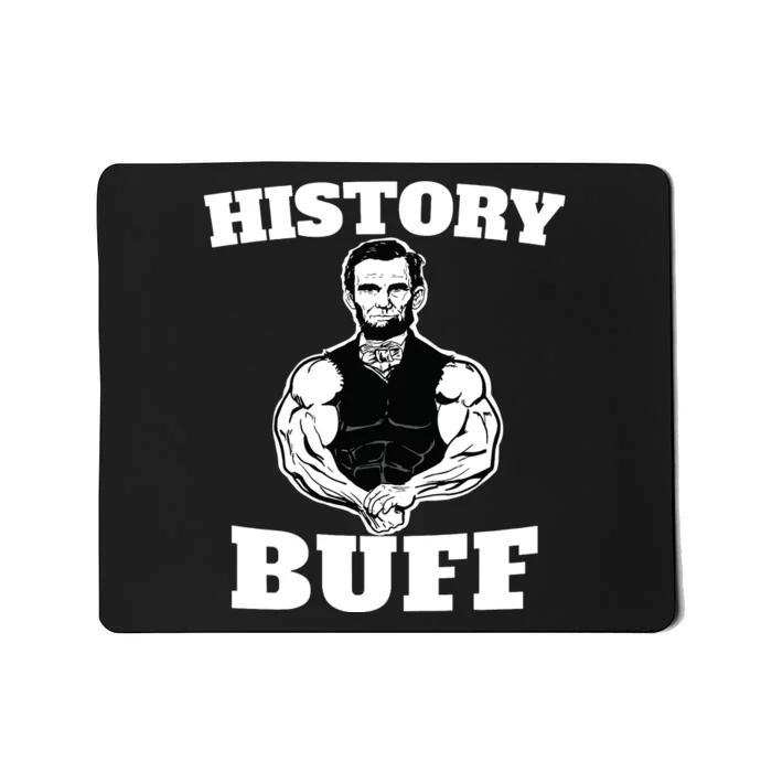 History Buff Funny Abraham Lincoln Weightlifting Mousepad