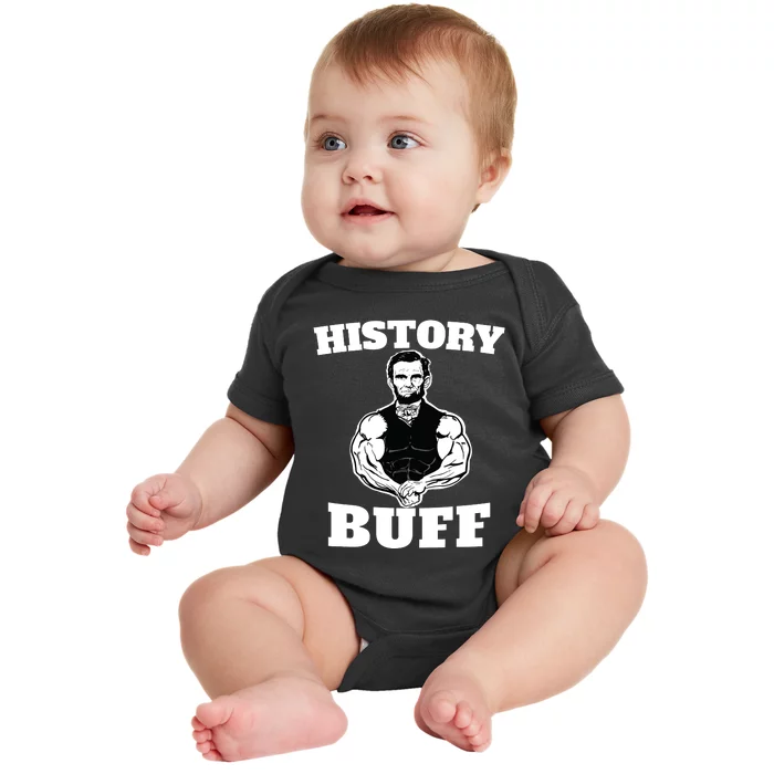 History Buff Funny Abraham Lincoln Weightlifting Baby Bodysuit