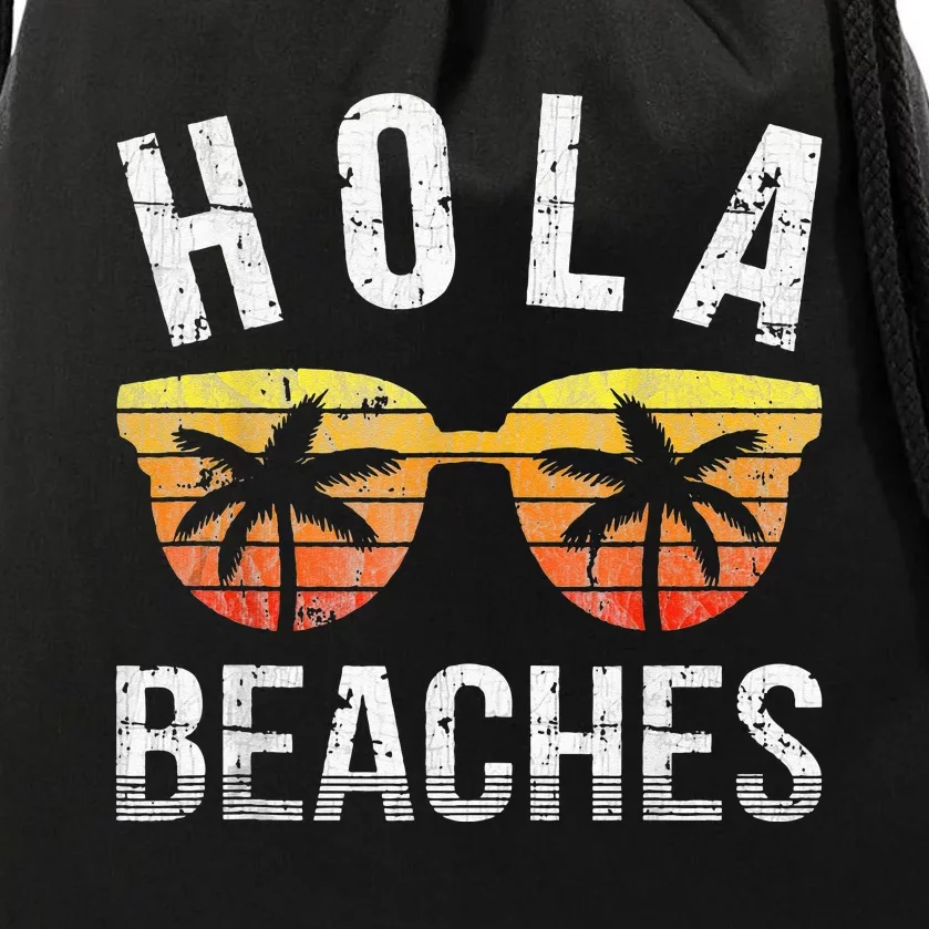 Hola Beaches Funny Beach Vacation Drawstring Bag