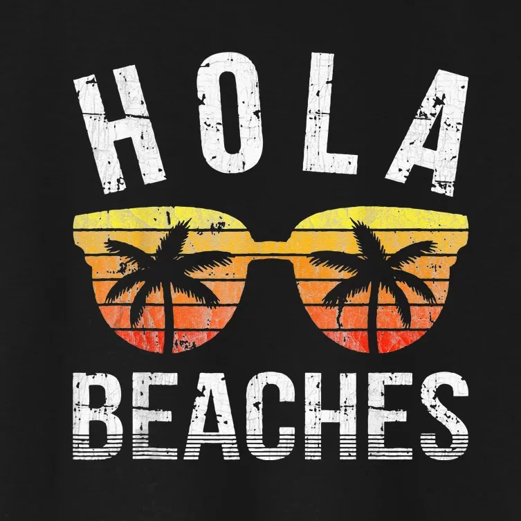 Hola Beaches Funny Beach Vacation Women's Crop Top Tee