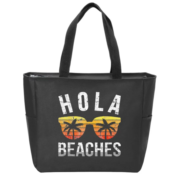 Hola Beaches Funny Beach Vacation Zip Tote Bag