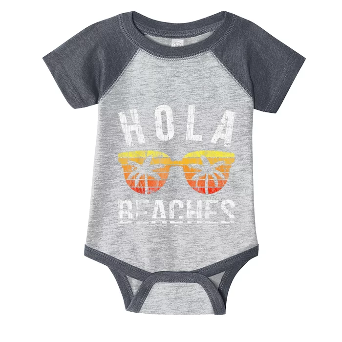 Hola Beaches Funny Beach Vacation Infant Baby Jersey Bodysuit