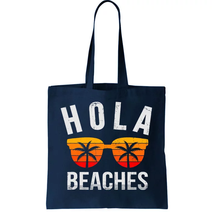 Hola Beaches Funny Beach Vacation Summer Tote Bag