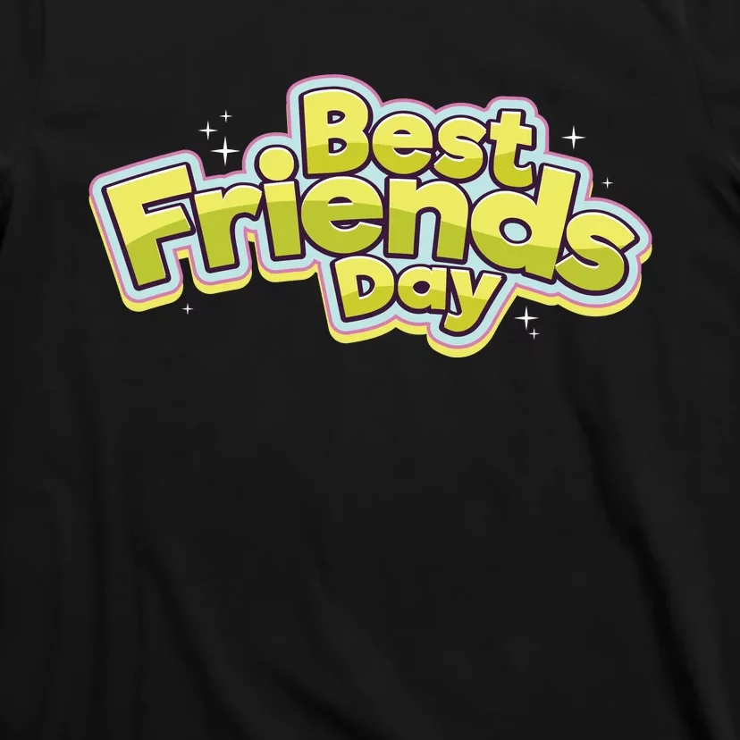 Happy Best Friends Day Celebration T-Shirt