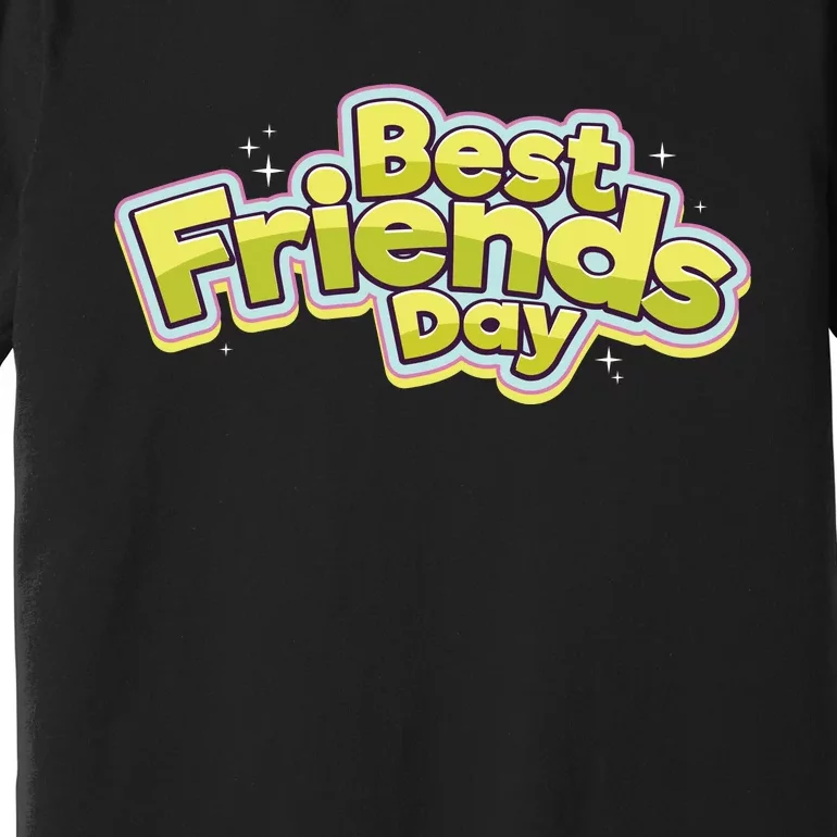 Happy Best Friends Day Celebration Premium T-Shirt