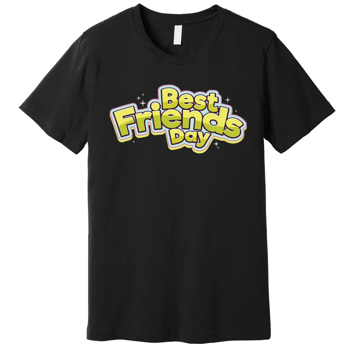 Happy Best Friends Day Celebration Premium T-Shirt