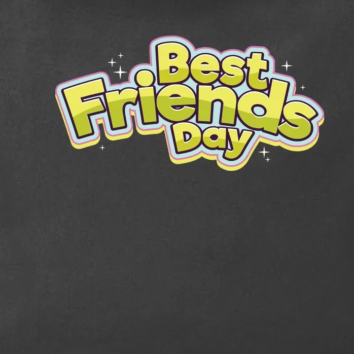 Happy Best Friends Day Celebration Zip Tote Bag