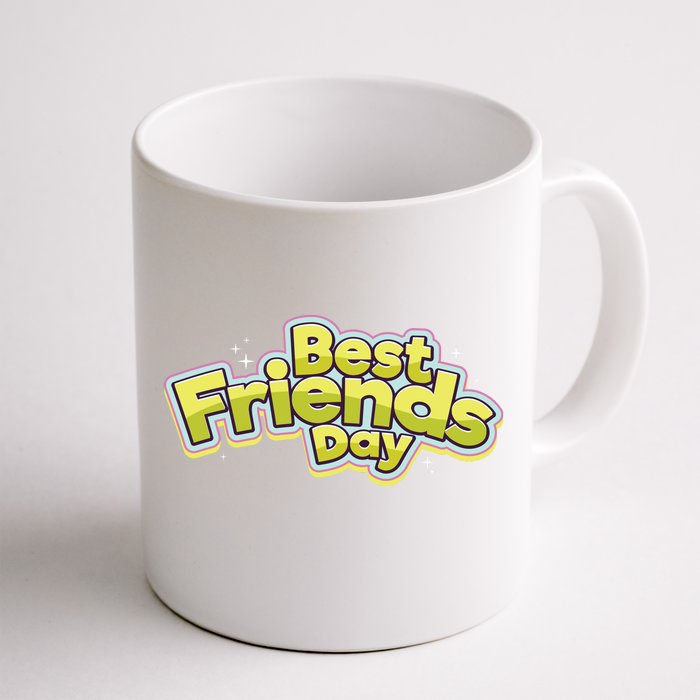 Happy Best Friends Day Celebration Front & Back Coffee Mug