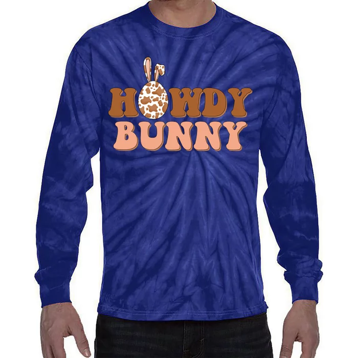 Howdy Bunny Funny Cute Cowboy Cowgirl Easter Tie-Dye Long Sleeve Shirt