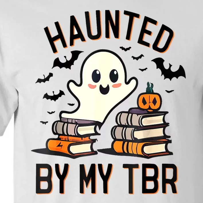 Halloween Book Funny Haunted By My Tbr Boo Gift Tall T-Shirt