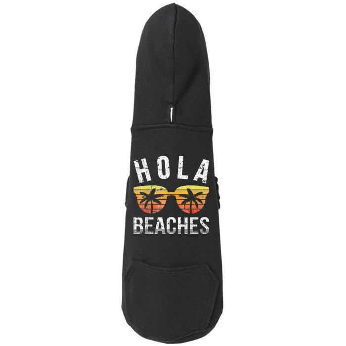 Hola Beaches Funny Beach Vacation Doggie 3-End Fleece Hoodie