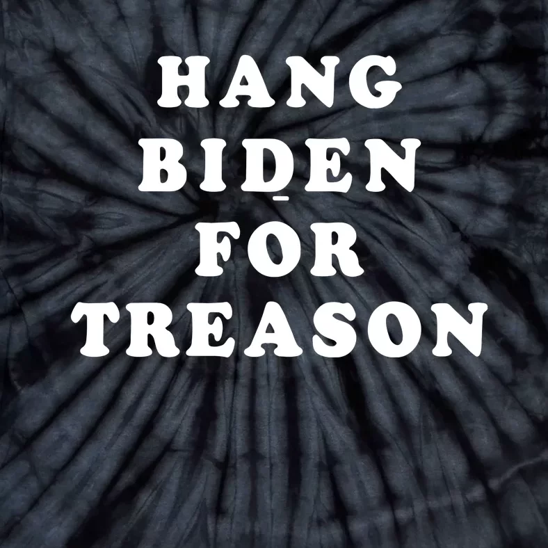 Hang Biden For Treason Tie-Dye T-Shirt