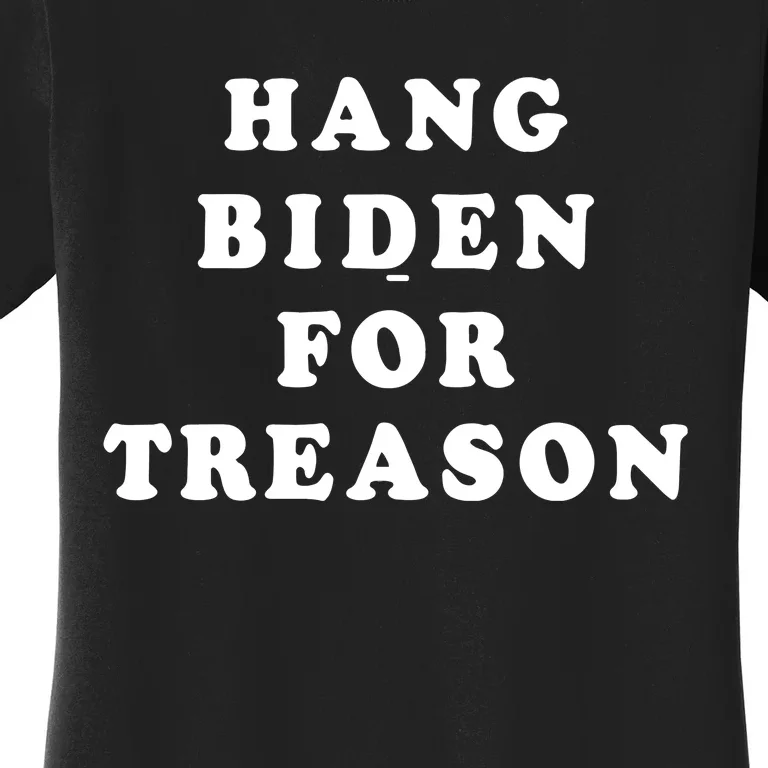 Hang Biden For Treason Women's T-Shirt