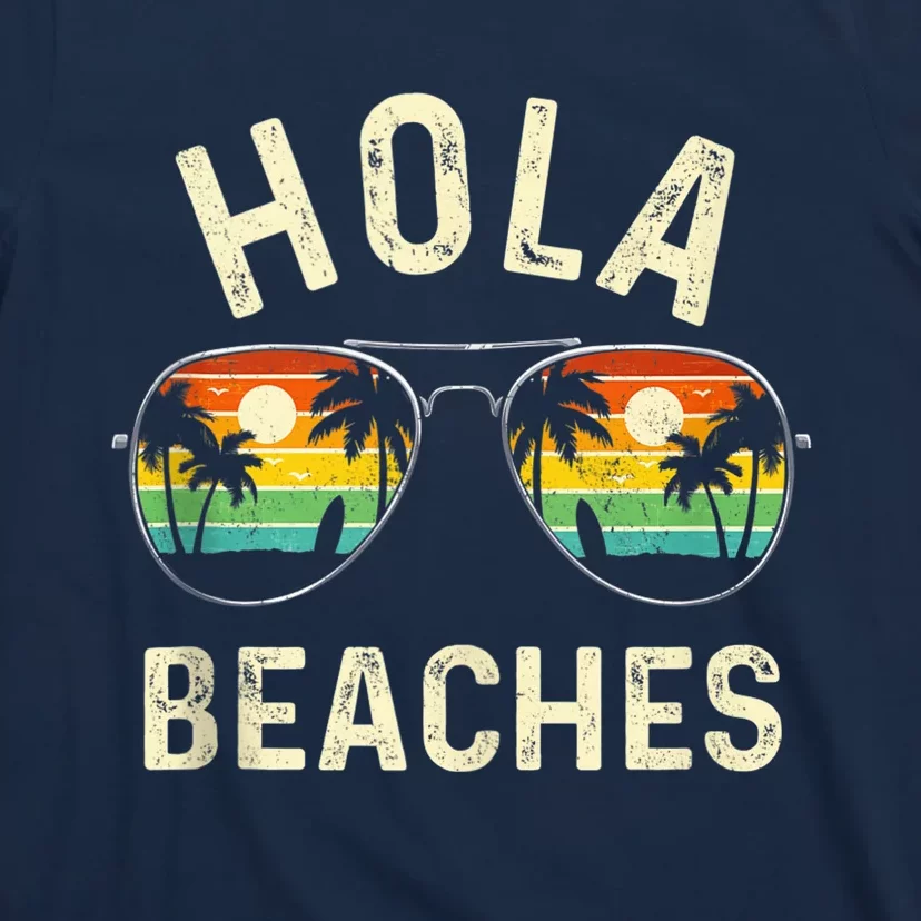 Hola Beaches Funny Aloha Beach Shirt Family Summer Vacation T-Shirt