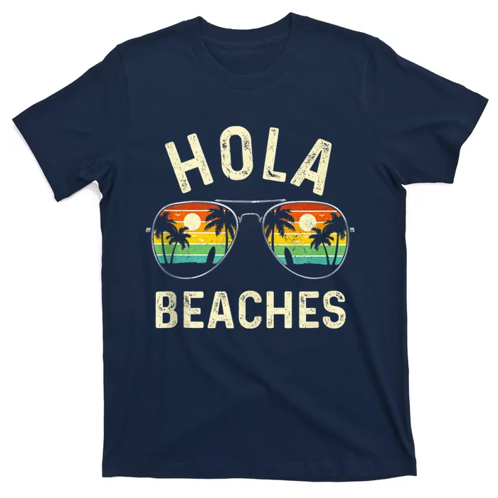 Hola Beaches Funny Aloha Beach Shirt Family Summer Vacation T-Shirt