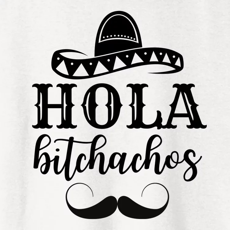 Hola Bitchachos Funny Cinco De Mayo Mustache Women's Crop Top Tee