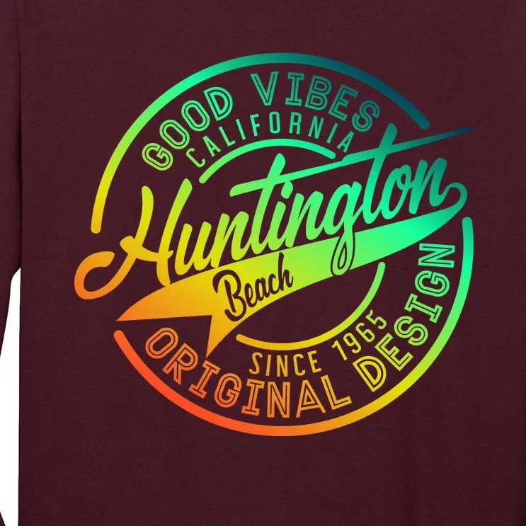 Huntington Beach Good Vibes Original Design Tall Long Sleeve T-Shirt