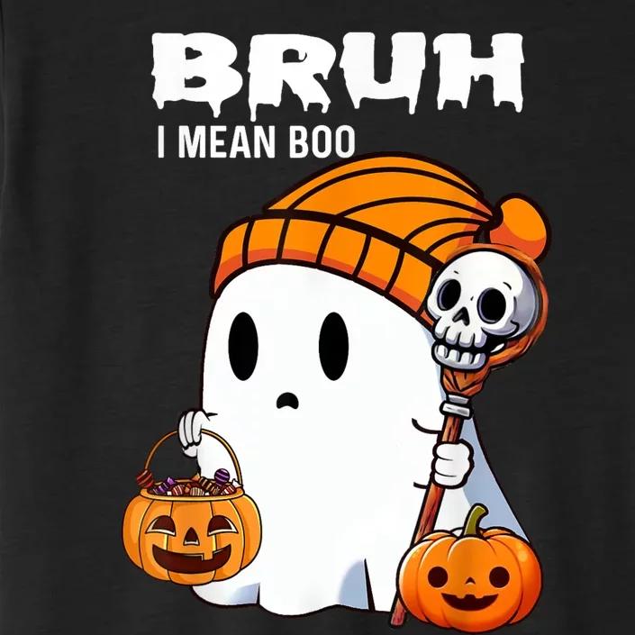 Halloween Bruh Ghost Boo Skull Pumpkin ChromaSoft Performance T-Shirt