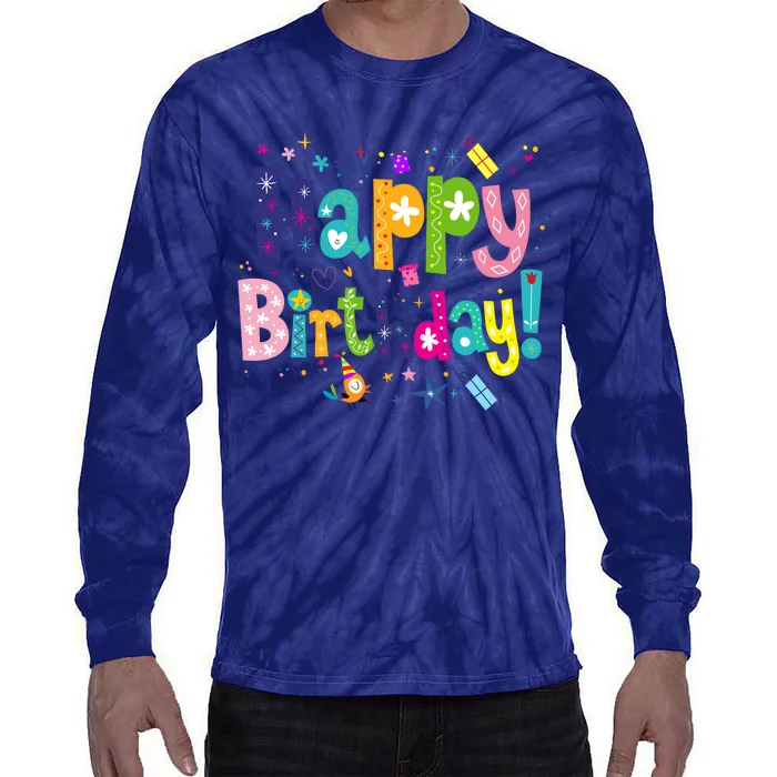 Happy Birthday Tie-Dye Long Sleeve Shirt