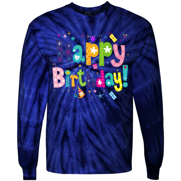 Happy Birthday Tie-Dye Long Sleeve Shirt