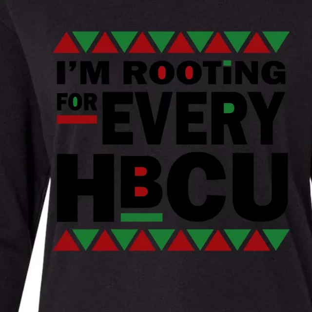 Hbcu Black History Pride Gift I'm Rooting For Every Hbcu Gift Womens Cotton Relaxed Long Sleeve T-Shirt