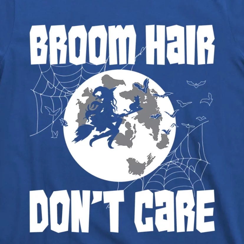 Halloween Broom Hair Dont Care Funny Gift T-Shirt