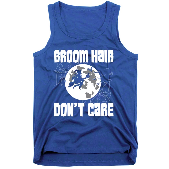 Halloween Broom Hair Dont Care Funny Gift Tank Top