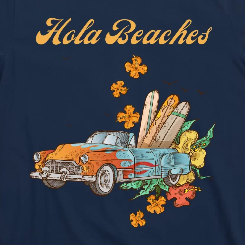 Hola Beaches T-Shirt