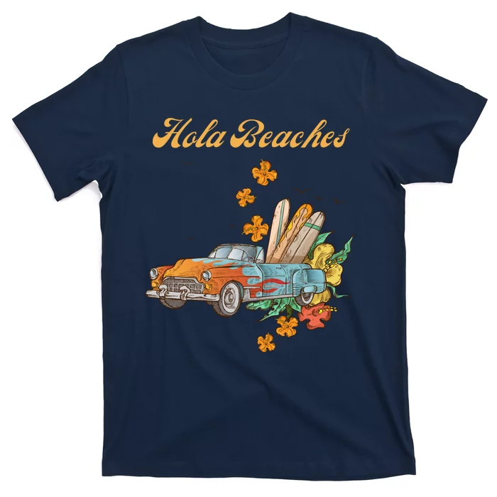 Hola Beaches T-Shirt