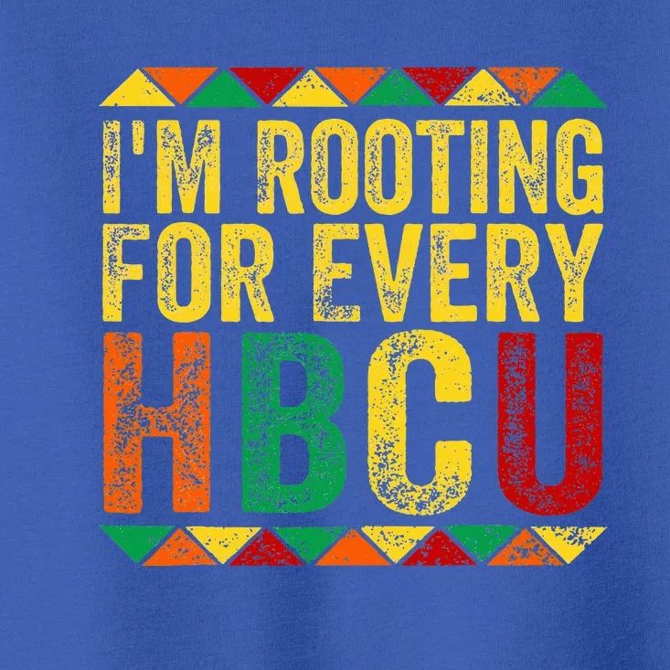 HBCU Black History Month Im Rooting For Every HBCU Toddler T-Shirt