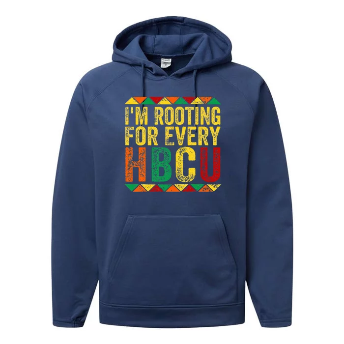 HBCU Black History Month Im Rooting For Every HBCU Performance Fleece Hoodie