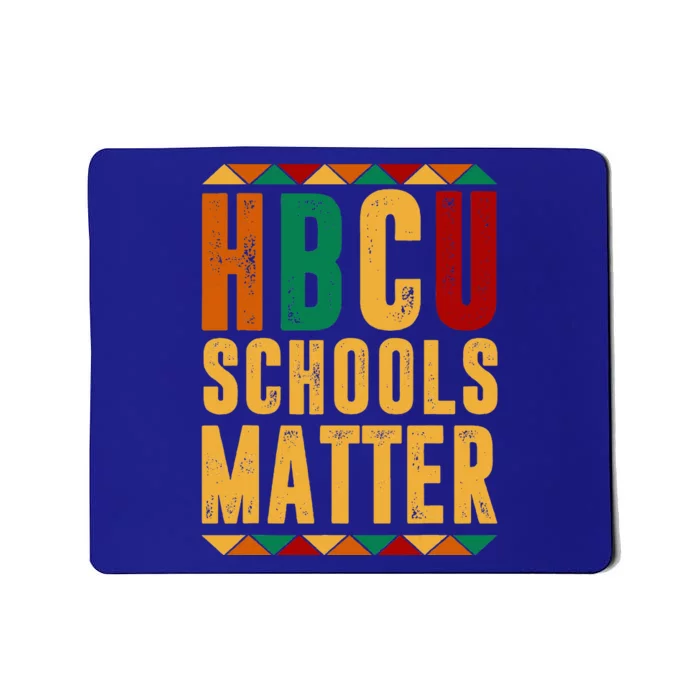 HBCU Black History Pride Gift Im Rooting For Every HBCU Mousepad