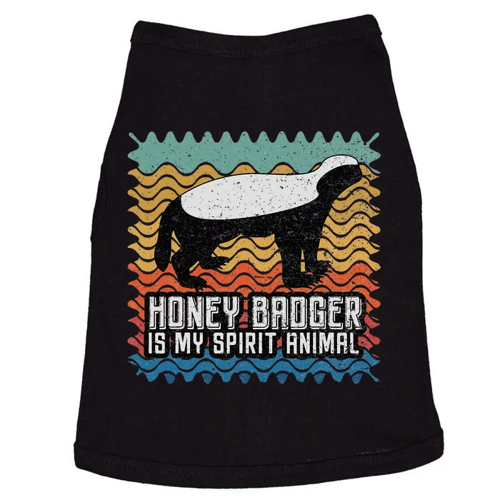 Honey Badger is my Spirit Animal Doggie Tank