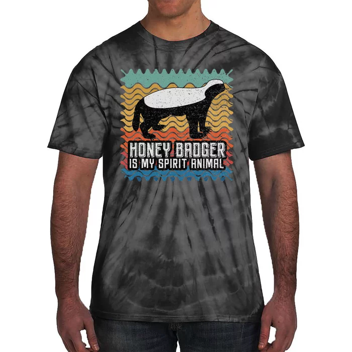 Honey Badger is my Spirit Animal Tie-Dye T-Shirt