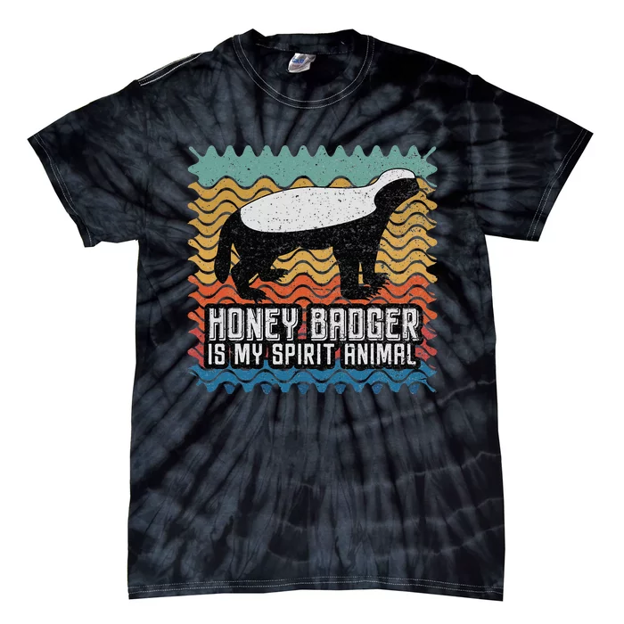 Honey Badger is my Spirit Animal Tie-Dye T-Shirt