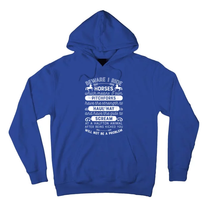 Horse Beware I Ride Horses Equestrian Horseback Riding Gift Tall Hoodie