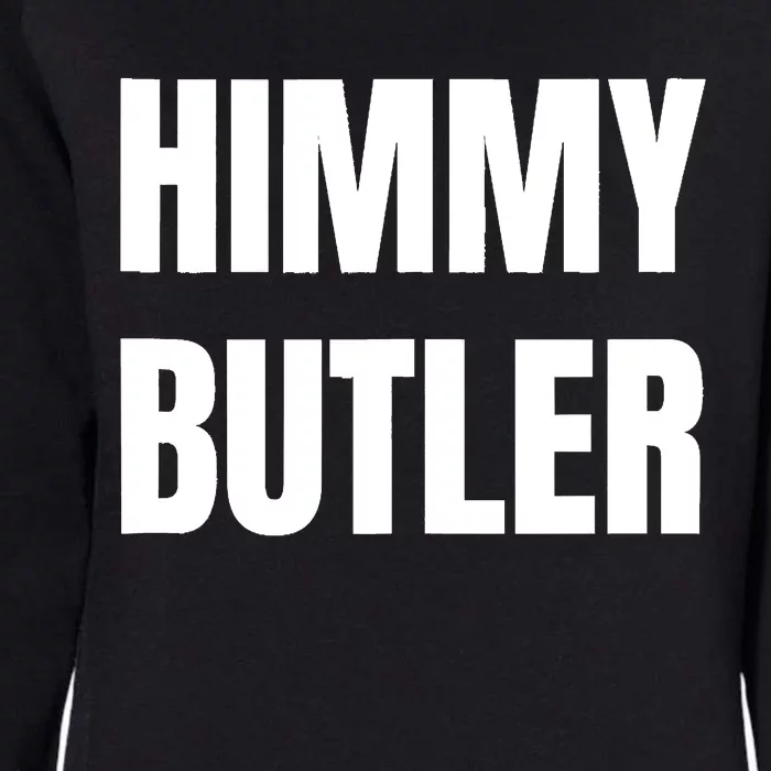 Himmy Butler Im Him Basketball Hard Work Motivation Womens California Wash Sweatshirt