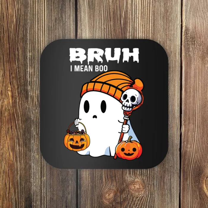 Halloween Bruh I Mean Boo Ghost Funny Coaster