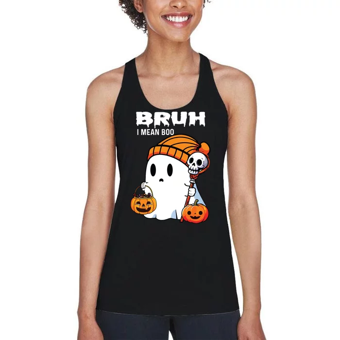 Halloween Bruh I Mean Boo Ghost Funny Women's Racerback Tank