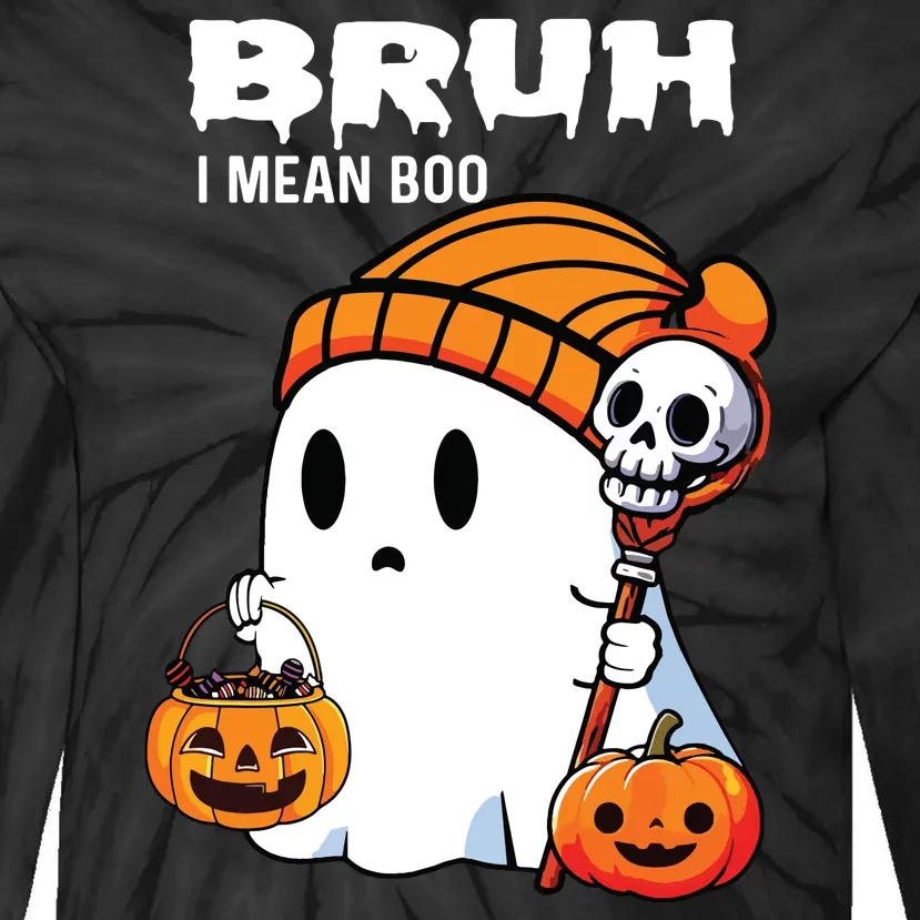 Halloween Bruh I Mean Boo Ghost Funny Tie-Dye Long Sleeve Shirt