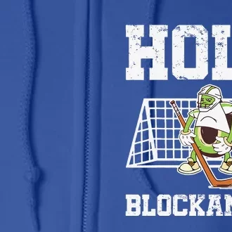 Holy Blockamole Ice Hockey Goalie Hockey Goalkeeper Full Zip Hoodie