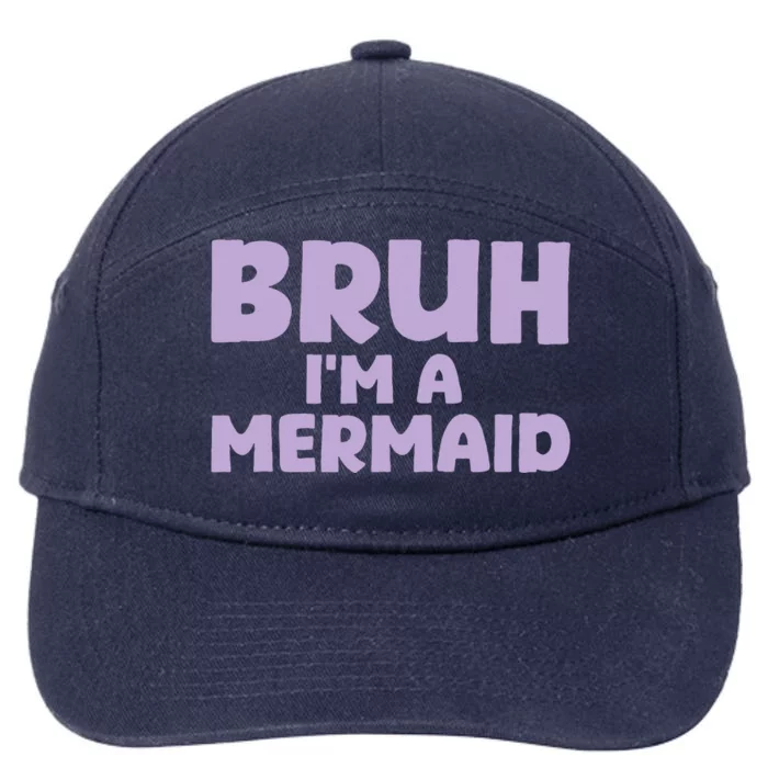 Halloween Bruh IM A Mermaid 7-Panel Snapback Hat