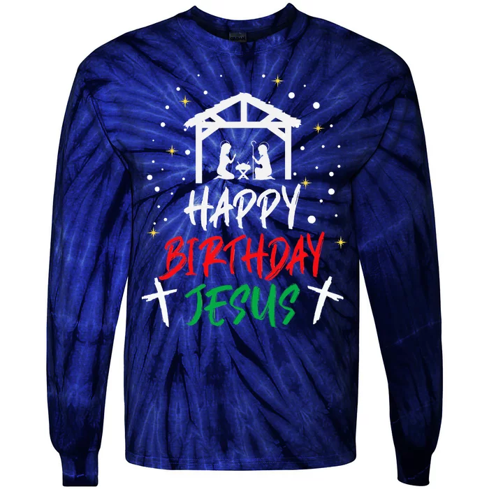 Happy Birthday Jesus Tie-Dye Long Sleeve Shirt