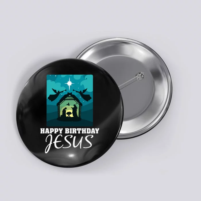 Happy Birthday Jesus  Christmas Advent Nativity Scene North Button