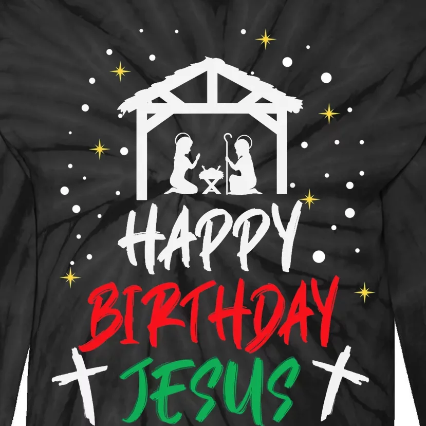 Happy Birthday Jesus Tie-Dye Long Sleeve Shirt