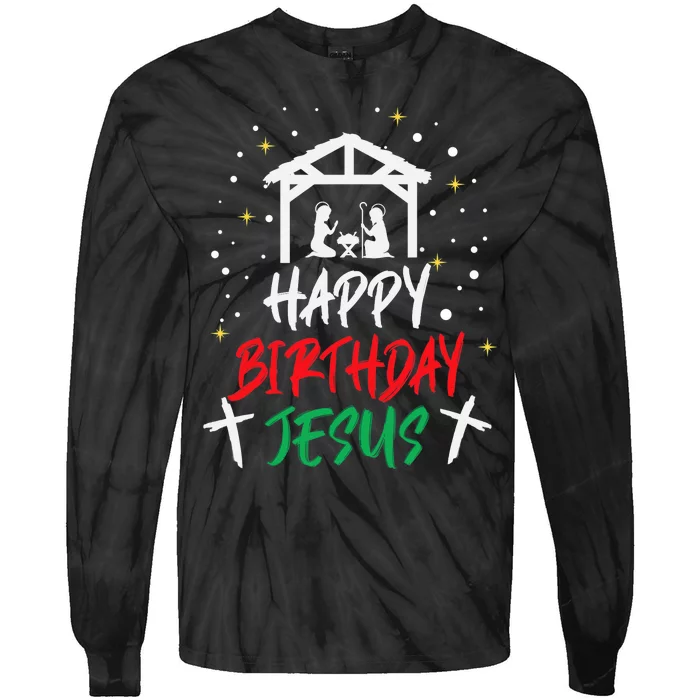 Happy Birthday Jesus Tie-Dye Long Sleeve Shirt