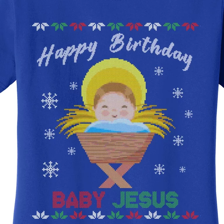 Happy Birthday Jesus Funny Ugly Christmas Gift Women's T-Shirt